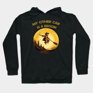 My other car is a broom Hoodie